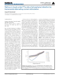 Retina Or Visual Cortex? the Site of Phosphene Induction by Transcranial Alternating Current Stimulation