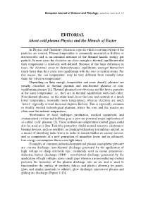 EDITORIAL About Cold Plasma Physics and the Miracle of Easter