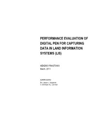 Performance Evaluation of Digital Pen for Capturing Data in Land Information Systems (Lis)