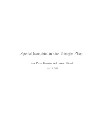 Special Isocubics in the Triangle Plane