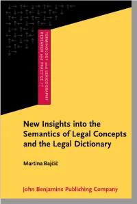 New Insights Into the Semantics of Legal Concepts and the Legal Dictionary