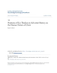 Positions of Key Thinkers in Adventist History on the Human Nature of Christ Ryan L