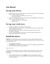 Set up Your Device Set up Your Work Area Install the Driver