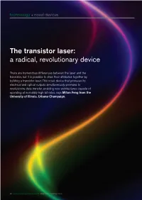 The Transistor Laser: a Radical, Revolutionary Device