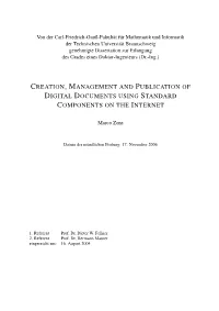 Creation, Management and Publication of Digital Documents Using Standard Components on the Internet