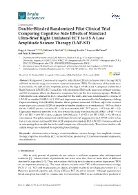 Double-Blinded Randomized Pilot Clinical Trial Comparing Cognitive