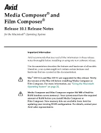 Media Composer and Film Composer Release 10.1 Release Notes for the Macintosh Operating System • Part 0130-04534-02 Rev