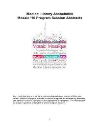 Medical Library Association Mosaic '16 Program Session Abstracts