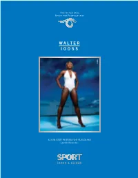 Walter Iooss Edition Quantity Is Unlimited Unless Otherwise Noted