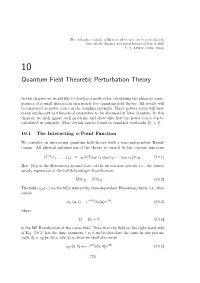 Quantum Field Theoretic Perturbation Theory