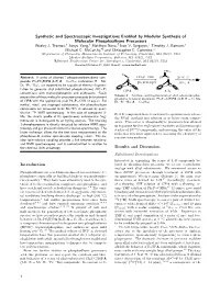 Synthetic and Spectroscopic Investigations Enabled by Modular Synthesis of Molecular Phosphaalkyne Precursors Wesley J