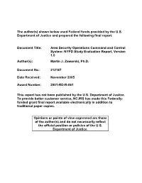 Area Security Operations Command and Control System: NYPD Study Evaluation Report, Version 1.0 Author(S): Martin J