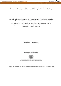 Ecological Aspects of Marine Vibrio Bacteria Exploring Relationships to Other Organisms and a Changing Environment