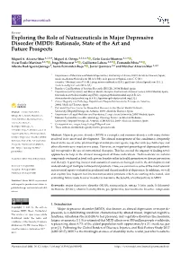 Exploring the Role of Nutraceuticals in Major Depressive Disorder (MDD): Rationale, State of the Art and Future Prospects