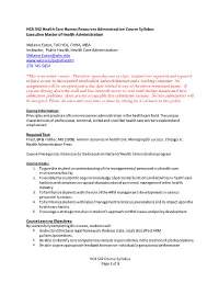 HCA 542 Health Care Human Resources Administration Course Syllabus Executive Master of Health Administration