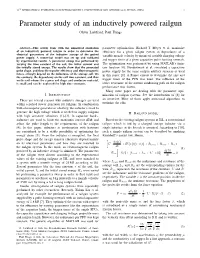 Parameter Study of an Inductively Powered Railgun Oliver Liebfried, Paul Frings