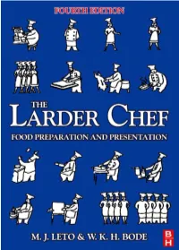 The Larder Chef, Fourth Edition: Food Preparation and Presentation