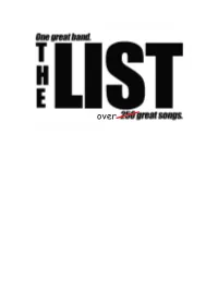 THE LIST Is : A) the Result of a Lifelong Love of - and Dedication to - Rock and Roll