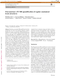 Post-Mortem 1.5T MR Quantification of Regular Anatomical Brain Structures
