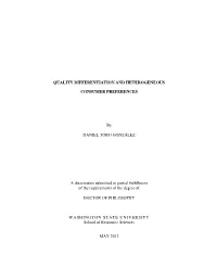 Quality Differentiation and Heterogeneous Consumer