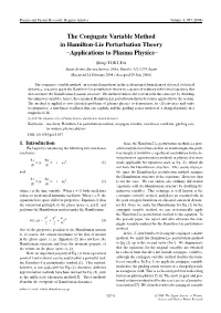 The Conjugate Variable Method in Hamilton-Lie Perturbation Theory −Applications to Plasma Physics−