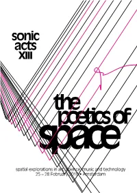 The Poetics of Space Is Entirely Dedicated to Live Performances