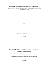 Historical Development of Vocational and Technical Education at the Secondary School Level in Kwara State from 1967 to 2012