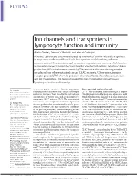 Ion Channels and Transporters in Lymphocyte Function and Immunity