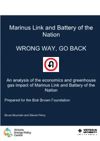 Marinus Link and Battery of the Nation WRONG WAY, GO BACK