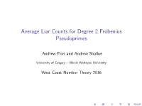 Average Liar Counts for Degree 2 Frobenius Pseudoprimes