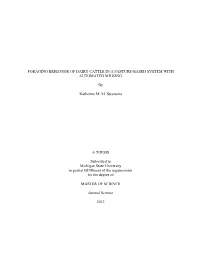 Foraging Behavior of Dairy Cattle in a Pasture-Based System with Automated Milking