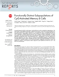 Functionally Distinct Subpopulations of Cpg-Activated Memory B Cells SUBJECT AREAS: Alicia D
