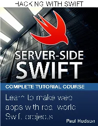 Learn to Make Web Apps with Real-World Swift Projects Paul Hudson Contents