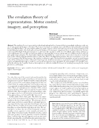 The Emulation Theory of Representation: Motor Control, Imagery, and Perception