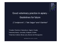 Good Veterinary Practice in Apiary - Guidelines for Future