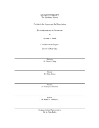 MIAMI UNIVERSITY the Graduate School Certificate for Approving The
