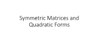 Symmetric Matrices and Quadratic Forms Quadratic Form