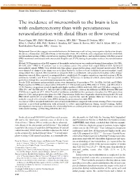 The Incidence of Microemboli to the Brain Is Less with Endarterectomy Than with Percutaneous Revascularization with Distal ﬁlters Or ﬂow Reversal