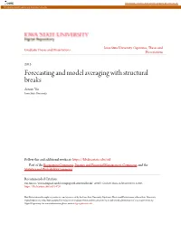 Forecasting and Model Averaging with Structural Breaks Anwen Yin Iowa State University