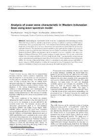 Analysis of Ocean Wave Characteristic in Western Indonesian Seas Using Wave Spectrum Model