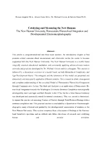 Catalyzing and Measuring the New Human: the New Human University, Homeostatic Hierarchical Integration and Developmental Electroencephalography