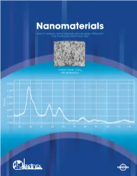 Nanomaterials How to Analyze Nanomaterials Using Powder Diffraction and the Powder Diffraction File™