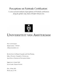 Perceptions on Fairtrade Certification: a Cross-Sectional Analysis of Perceptions on Fairtrade Certification Along the Global Value Chain of South African Wine