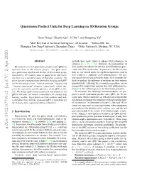 Quaternion Product Units for Deep Learning on 3D Rotation Groups