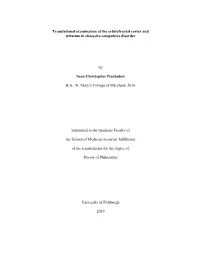 Translational Examination of the Orbitofrontal Cortex and Striatum in Obsessive Compulsive Disorder