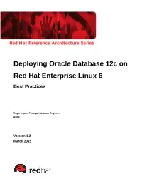 Deploying Oracle Database 12C on Red Hat Enterprise Linux 6