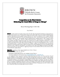 Estimating the Causal Effect of Gangs in Chicago†