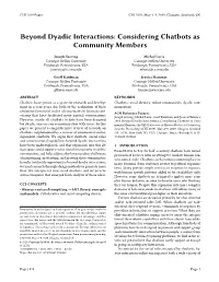 Beyond Dyadic Interactions: Considering Chatbots As Community Members