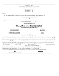 QUALCOMM Incorporated (Exact Name of Registrant As Specified in Its Charter)