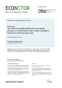 The Minimum Liquidity Deficit and the Maturity Structure of Central Banks' Open Market Operations: Lessons from the Financial Crisis